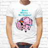Мужская футболка с фото «Dont worry - be happy! » Мужская футболка с фото «Dont worry - be happy! »