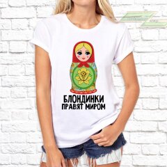 Женская футболка с фото «Блондинки правят миром»        